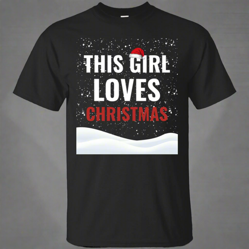 This Girl Loves Christmas Holidays Xmas Cotton T-Shirt