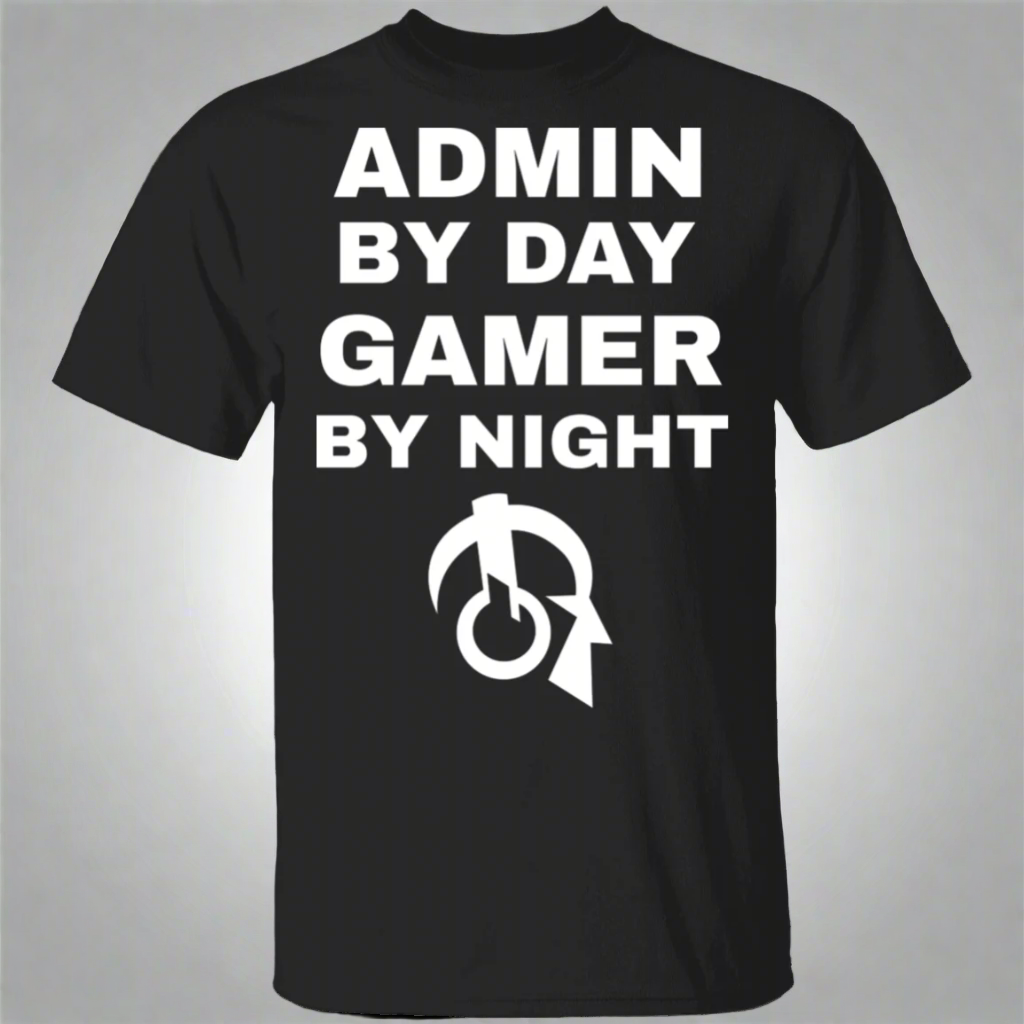 Admin By Day Gamer By Night T-Shirt Main image