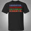 Educated Vaccinated Caffeinated Dedicated T-Shirt
