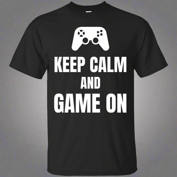 Keep Calm And Game On Video Gaming Shirt