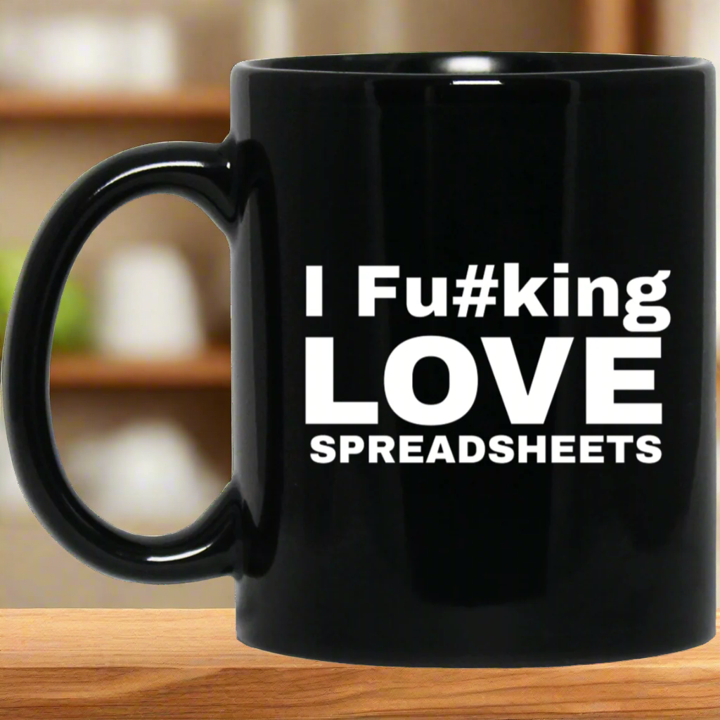 I Fucking Love Spreadsheets Accountant Gift 11 oz. Black Mug Main image