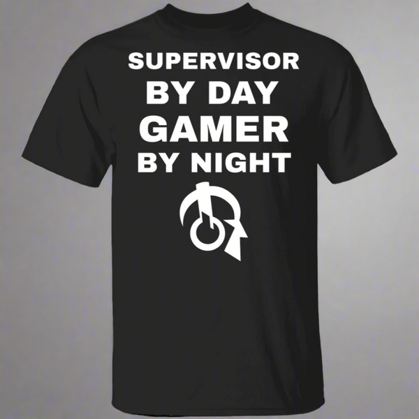 Supervisor By Day Gamer By Night T-Shirt