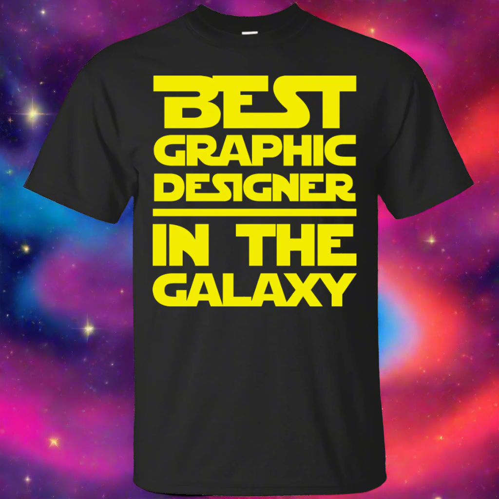 Best Graphic Designer In The Galaxy Shirt Main image