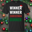 Winner Winner Christmas Dinner Xmas Holidays Cotton T-Shirt