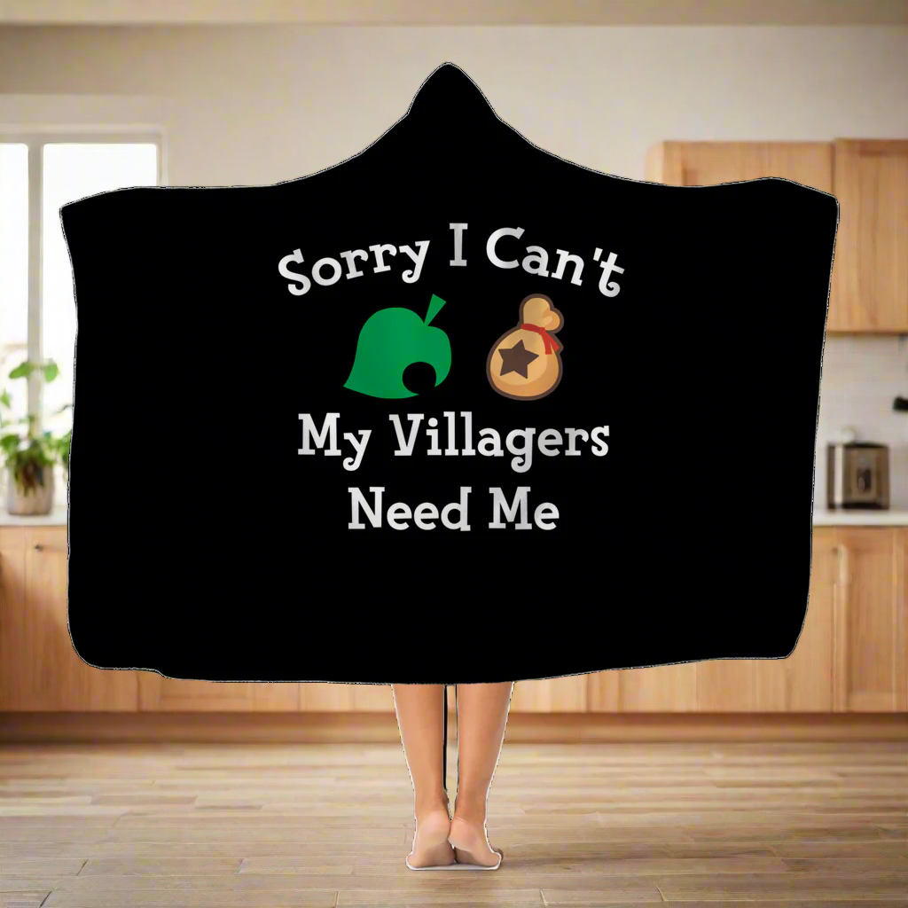 Sorry I Can't My Villagers Need Me Classic Adult Hooded Blanket Main image