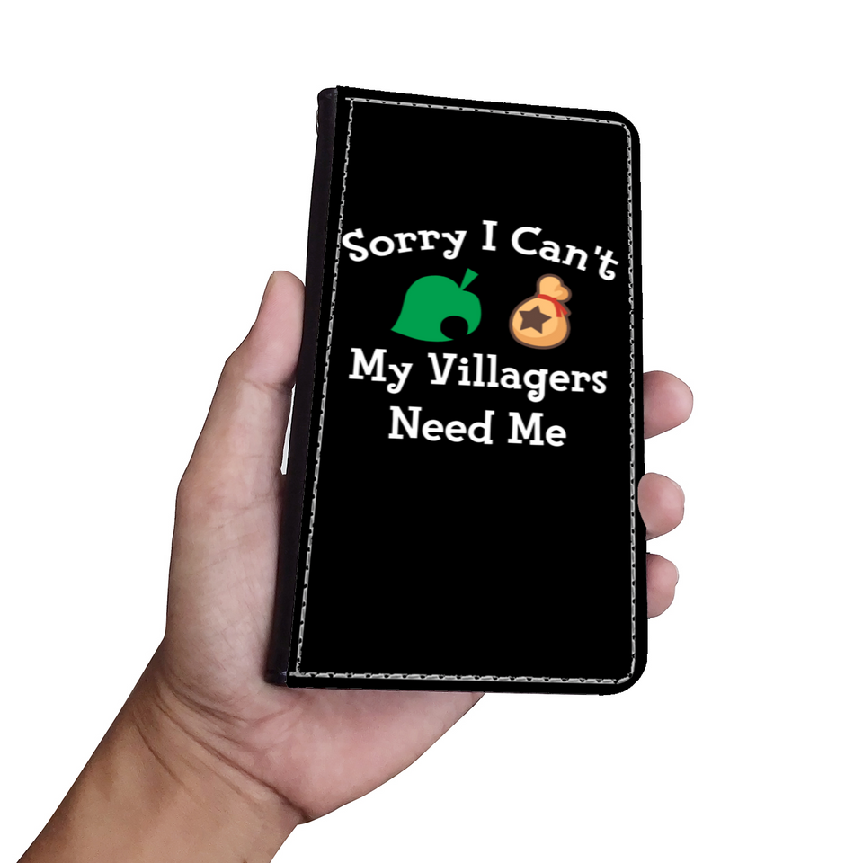 Sorry I Can't My Villagers Need Me Wallet Phone Case