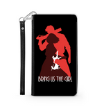 Bring Us The Girl Phone Wallet Case Bring Us The Girl Phone Wallet Case