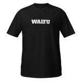 Waifu Anime Shirt | Gift For Anime Lover | Cool Unisex Anime T-Shirt Waifu Anime Shirt | Gift For Anime Lover | Cool Unisex Anime T-Shirt