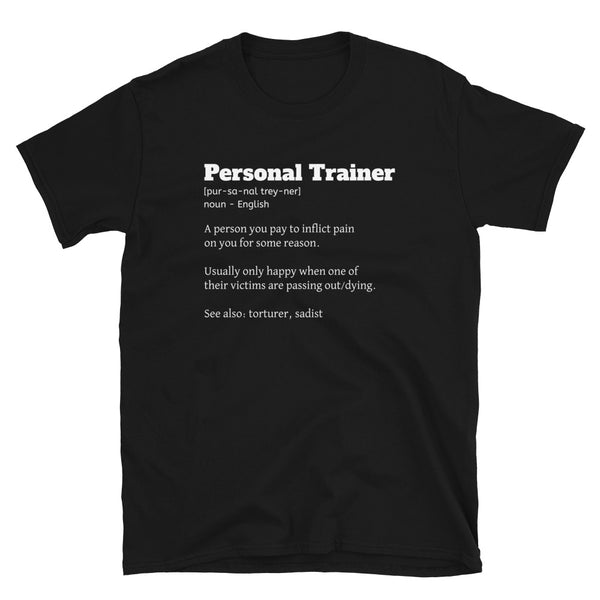 Personal Trainer Unisex Shirt Personal Trainer Gift Gym Shirt for Personal Trainer Exercise Shirt Gym Gift | Personal Trainer Definition Shirt