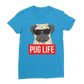 Pug Life - Pug Lover ﻿Classic Women's T-Shirt