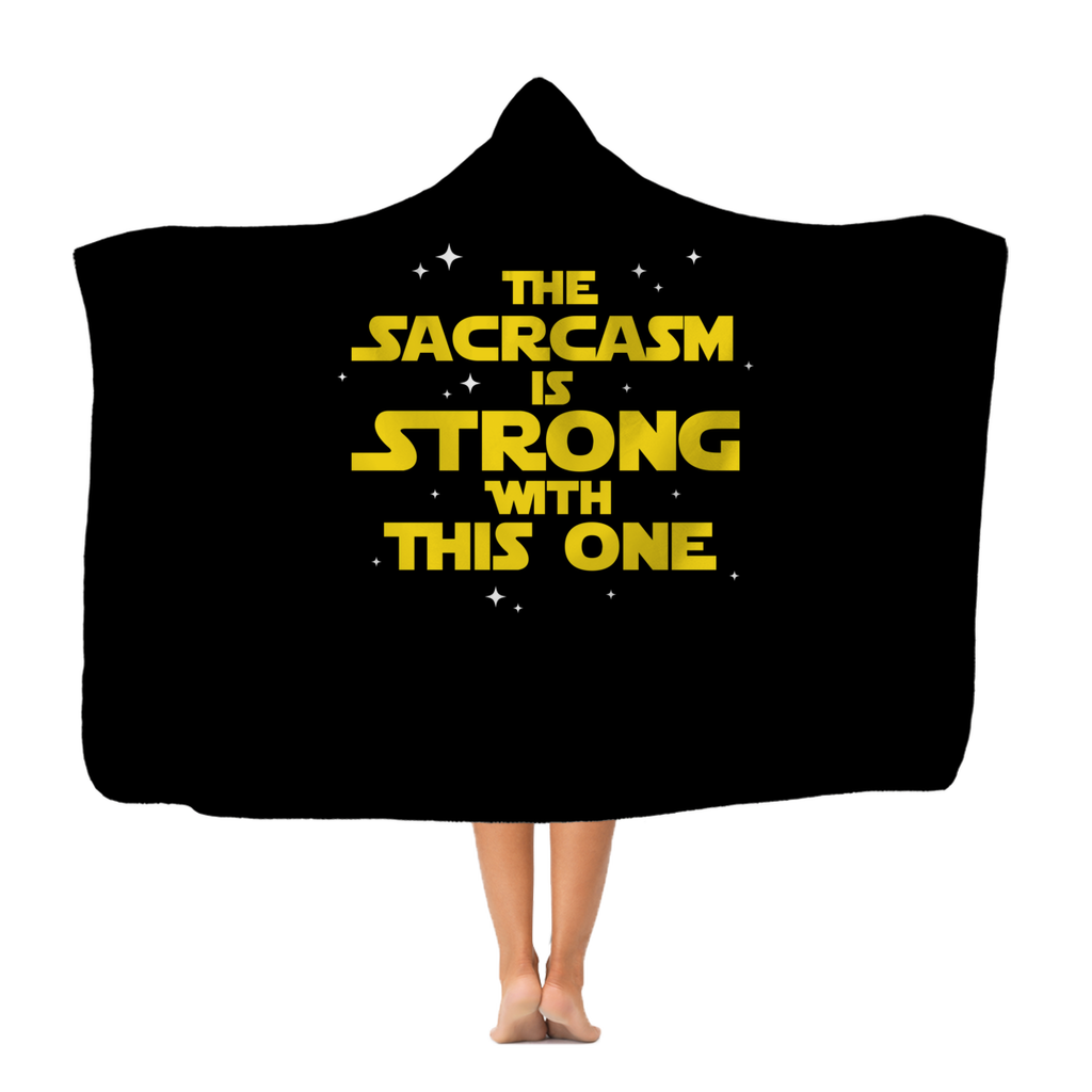 The Sarcasm Is Strong With This One Sci Fi Fantasy RPG Dice Hooded Blanket