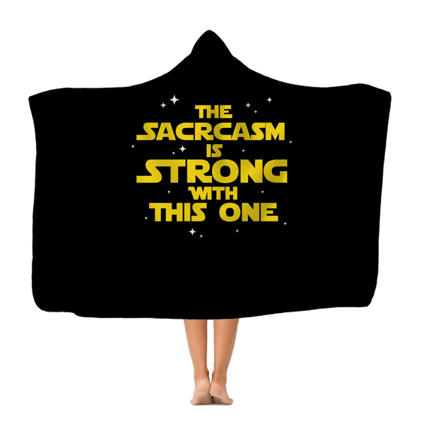 The Sarcasm Is Strong With This One Sci Fi Fantasy RPG Dice Hooded Blanket