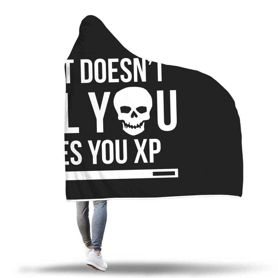 What Doesn't Kill You Gives You XP RPG Video Gamer Hooded Blanket