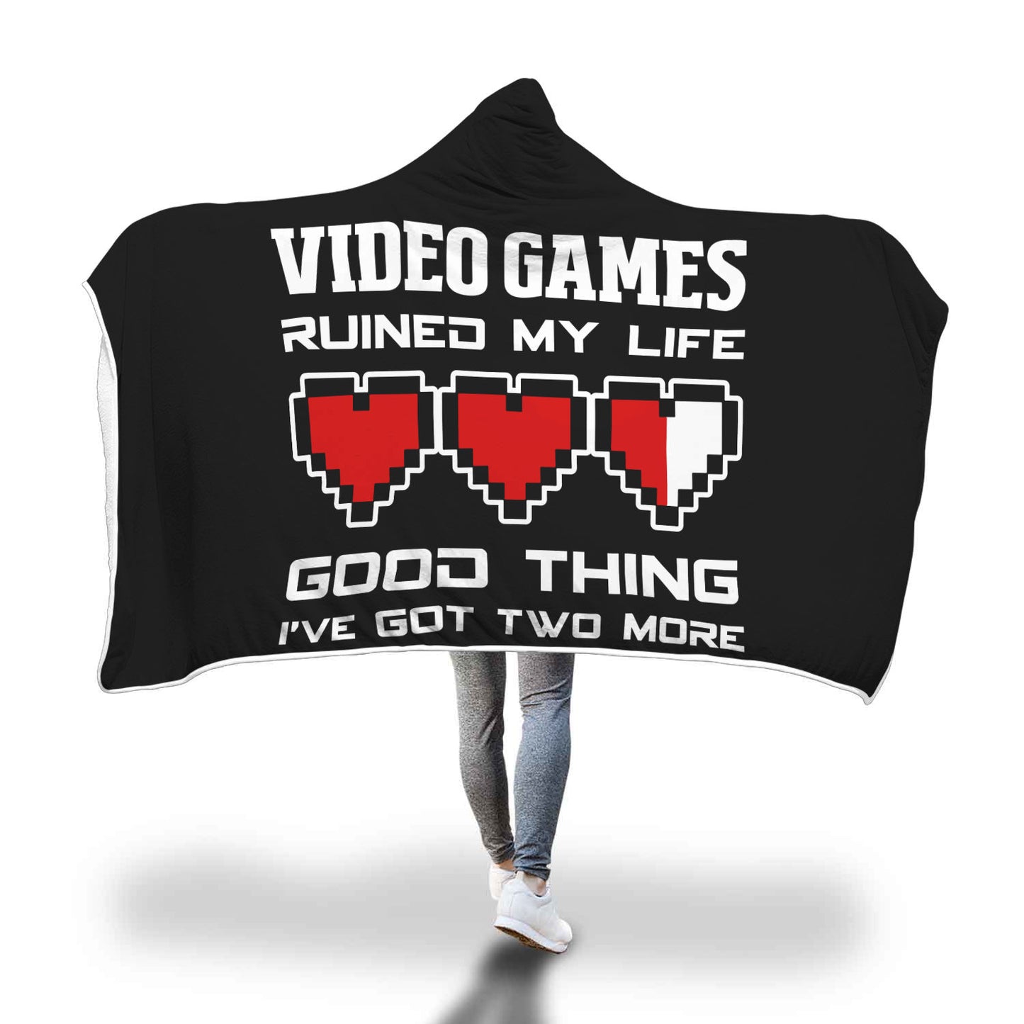 Video Games Ruined My Life Good Thing I've Got Two More RPG Gaming Hooded Blanket
