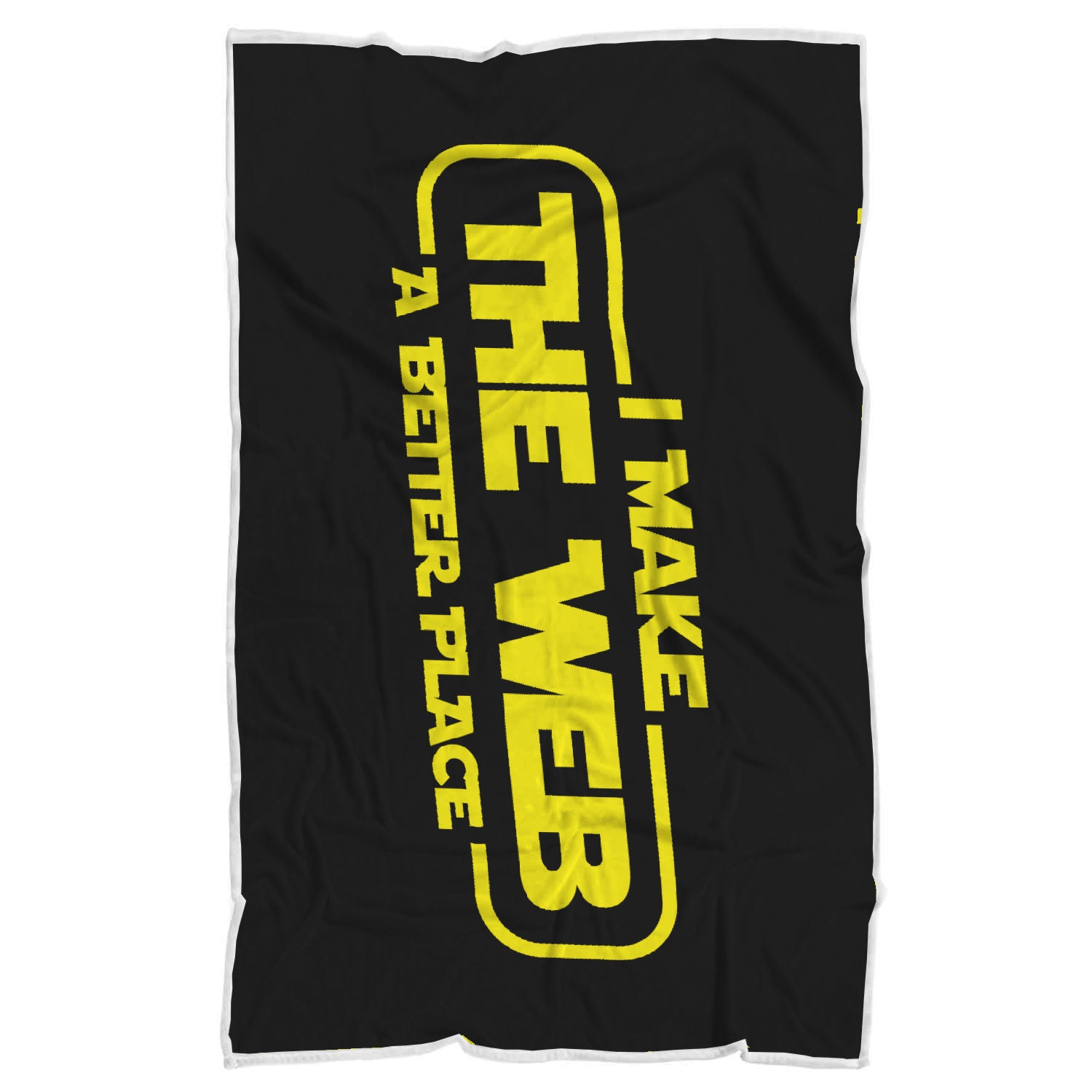 I Make The Web A Better Place Blanket - Web Designer/Web Developer Secondary image