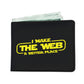 I Make The Web A Better Place Mens Wallet - Web Designer/Web Developer