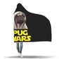 Pug Wars - Pug Lovers Hooded Blanket