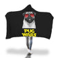 Pug Wars Return Of The Pug Hooded Blanket
