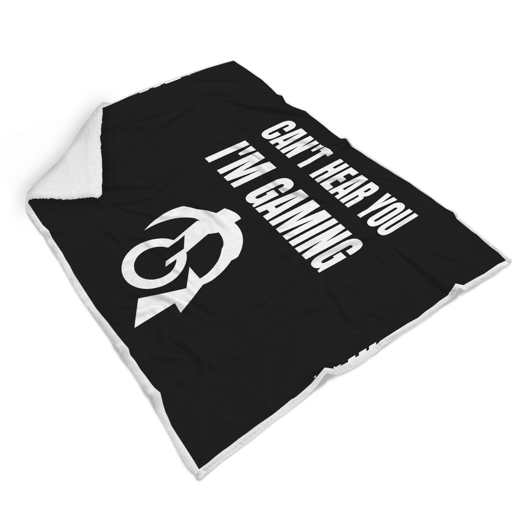Can't Hear You I'm Gaming Video Gamer Blanket
