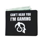 Can't Hear You I'm Gaming Video Gamer Mens Wallet