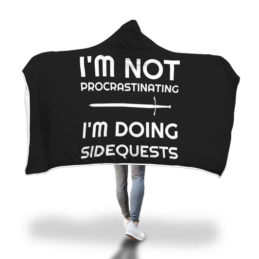 I'm Not Procrastinating I'm Doing Side Quests RPG Video Gamer Hooded Blanket