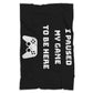 I Paused My Game To Be Here Video Game Blanket