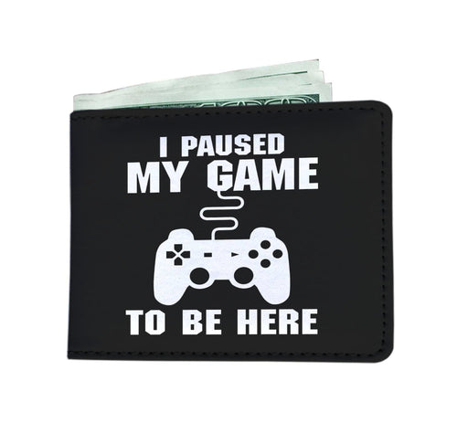 I Paused My Game To Be Here Videogame Mens Wallet