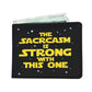 The Sarcasm Is Strong With This One Mens Wallet