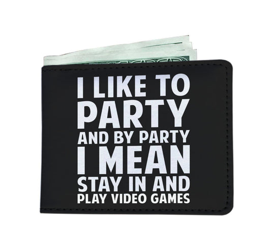 I Like To Party And By Party I Mean Stay In And Play Video Games Mens Wallet