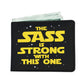 The Sass Is Strong With This One - Sassy Mens Wallet