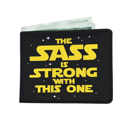 The Sass Is Strong With This One - Sassy Mens Wallet
