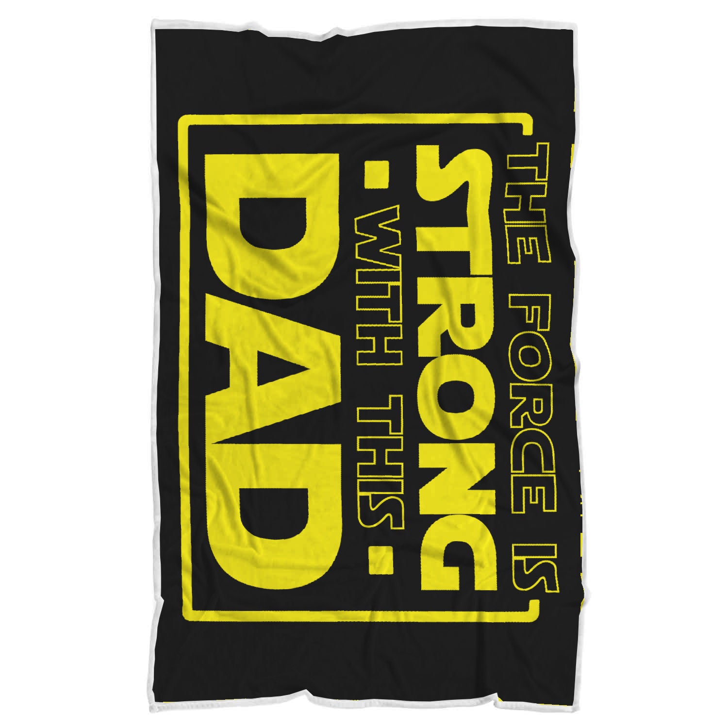 The Force Is Strong With This Dad - Father's Blanket Secondary image