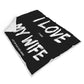 I Love It When My Wife Lets Me Play Video Games - Video Gaming Blanket
