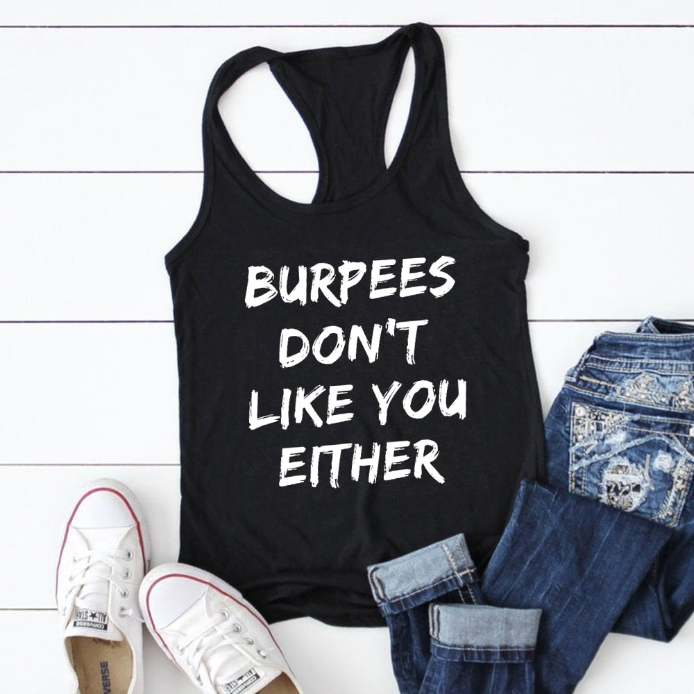 Gym Vest Burpees Don't Like You Either Tank Top | Gym Fitness Workout Tank Top