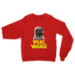 Pug Wars The Last Pug ﻿Classic Adult Sweatshirt