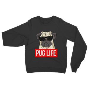Pug Life - Pug Lover ﻿Classic Adult Sweatshirt Pug Life - Pug Lover ﻿Classic Adult Sweatshirt