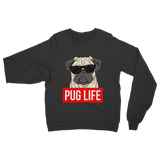 Pug Life - Pug Lover ﻿Classic Adult Sweatshirt Pug Life - Pug Lover ﻿Classic Adult Sweatshirt