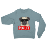 Pug Life - Pug Lover ﻿Classic Adult Sweatshirt Pug Life - Pug Lover ﻿Classic Adult Sweatshirt