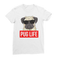 Pug Life - Pug Lover ﻿Classic Women's T-Shirt