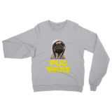 Pug Wars The Last Pug ﻿Classic Adult Sweatshirt Pug Wars The Last Pug ﻿Classic Adult Sweatshirt