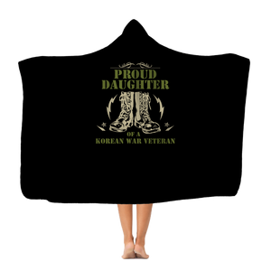 Proud Daughter Of A Korean War Veteran Classic Adult Hooded Blanket Proud Daughter Of A Korean War Veteran Classic Adult Hooded Blanket