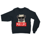Pug Life - Pug Lover ﻿Classic Adult Sweatshirt Pug Life - Pug Lover ﻿Classic Adult Sweatshirt