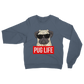 Pug Life - Pug Lover ﻿Classic Adult Sweatshirt