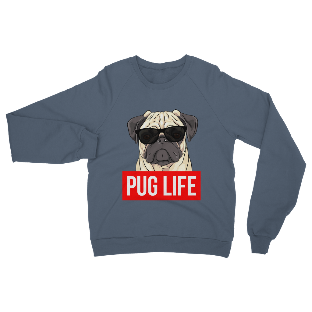 Pug Life - Pug Lover ﻿Classic Adult Sweatshirt