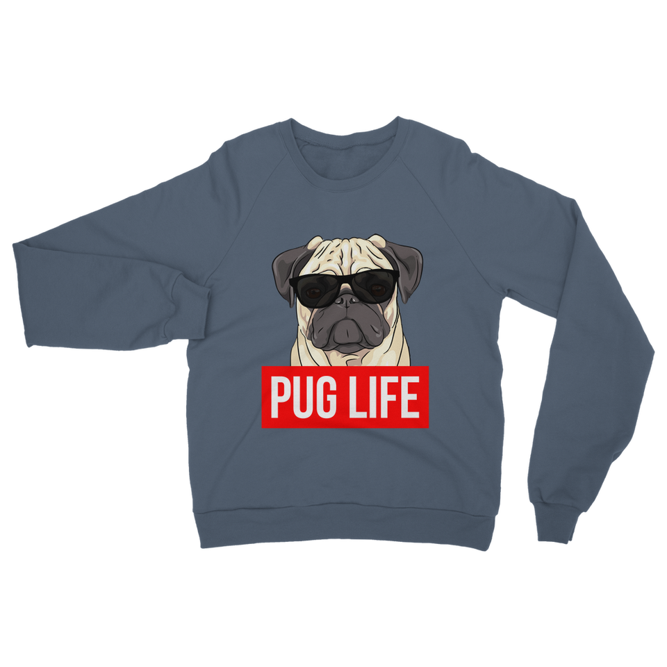 Pug Life - Pug Lover ﻿Classic Adult Sweatshirt