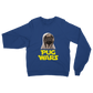 Pug Wars The Last Pug ﻿Classic Adult Sweatshirt