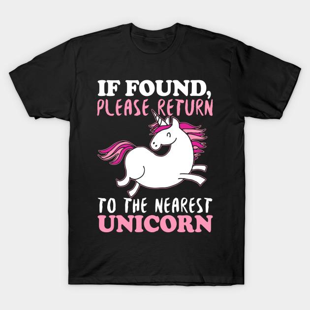 If Found Please Return To The Nearest Unicorn T-Shirt Secondary image