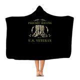 Proudly Serving As A US Veteran Classic Adult Hooded Blanket Proudly Serving As A US Veteran Classic Adult Hooded Blanket
