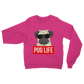 Pug Life - Pug Lover ﻿Classic Adult Sweatshirt