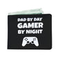 Dad By Day Gamer By Night Wallet